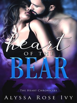 cover image of Heart of the Bear (The Heart Chronicles #3)
